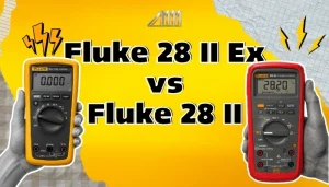 Fluke 28 Ii Vs Fluke 28 Ii Ex – Which Rugged Multimeter Should You Buy