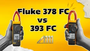 Fluke 378 Fc Vs 393 Fc: Which Clamp Meter Is Right For Your High-Voltage Jobs?