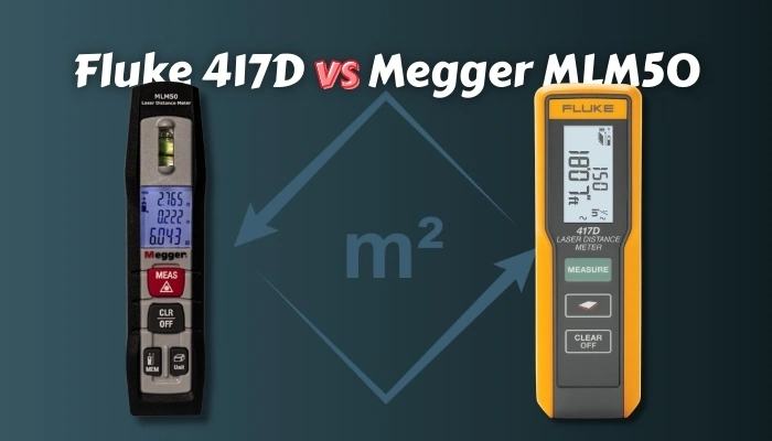 Fluke 417D vs Megger MLM50: The Ultimate 2026 Guide to Precision Laser Measuring