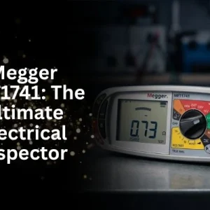 Megger MFT1741: The Ultimate Electrical Inspector