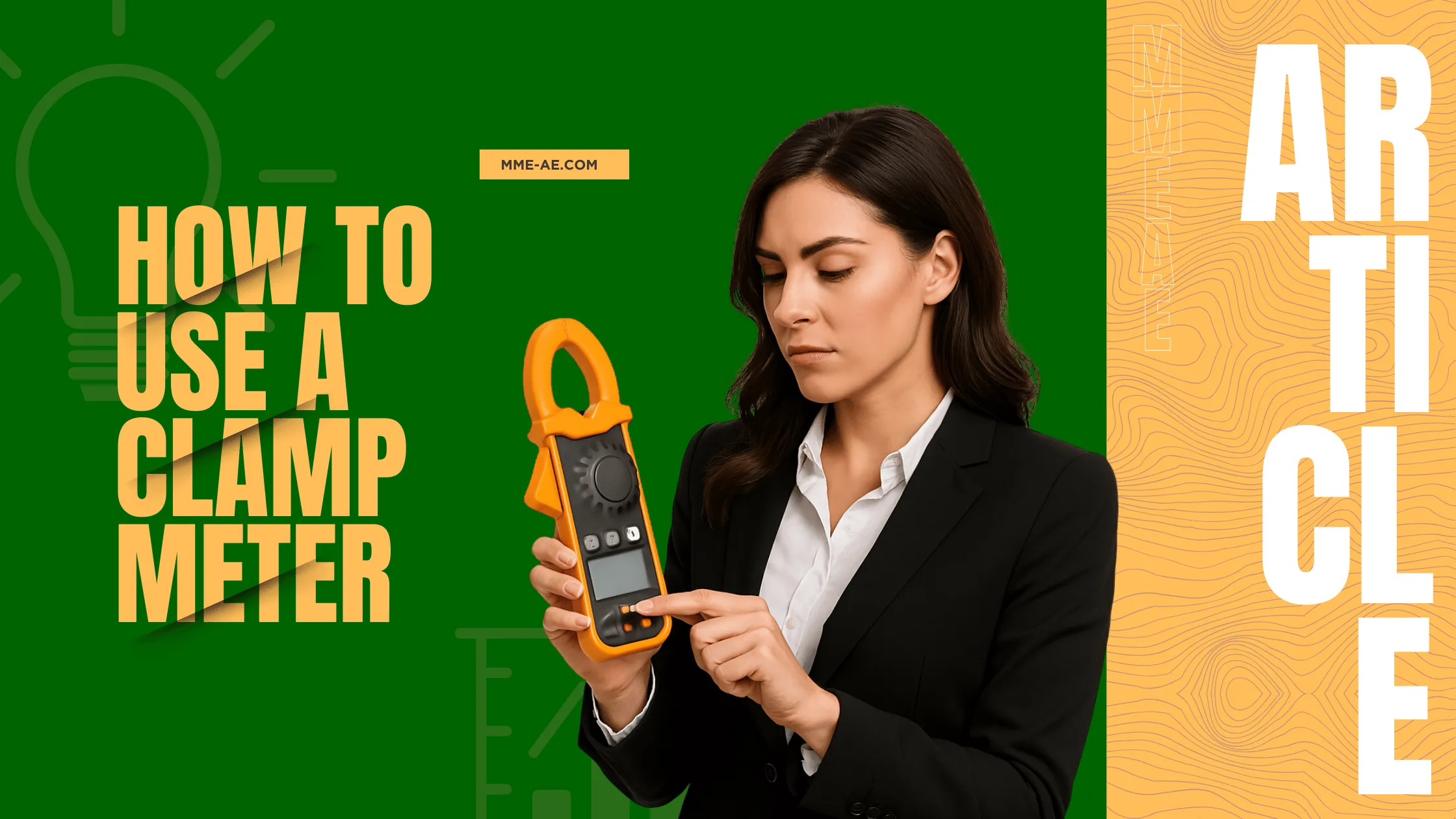 How to Use a Clamp Meter : A Comprehensive Guide