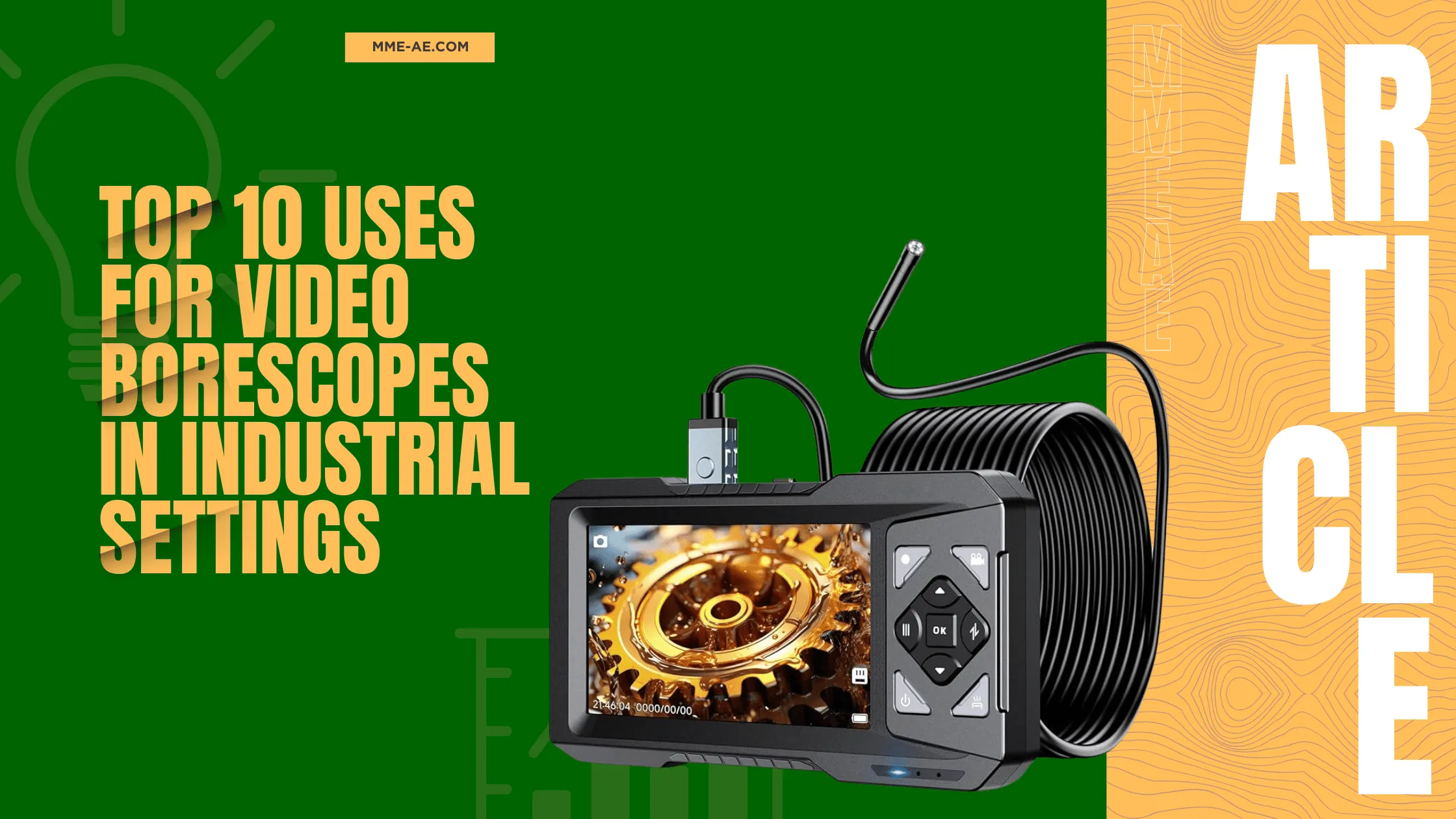 Top 10 Uses for Video Borescopes in Industrial Settings